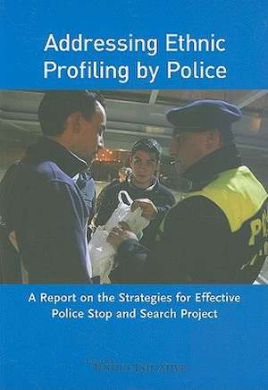 Addressing Ethnic Profiling by Police de Open Society Institute