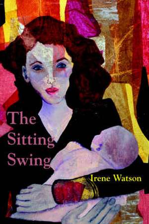 The Sitting Swing de Irene Watson