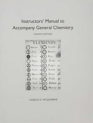 Instructor's Manual to Accompany General Chemistry de Carole McQuarrie