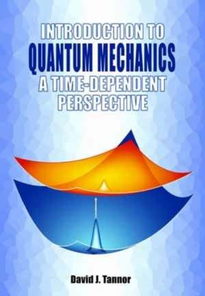 Introduction to Quantum Mechanics de David Tannor