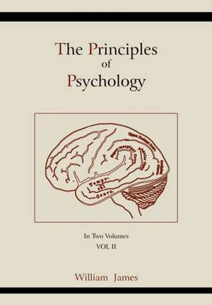 The Principles of Psychology (Vol 2) de William James