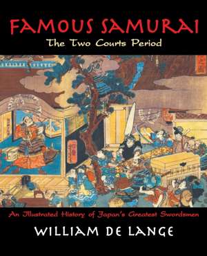 Famous Samurai de William De Lange