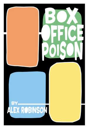 Box Office Poison de Alex Robinson