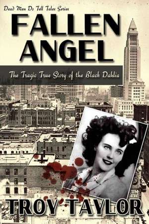 Fallen Angel de Troy Taylor