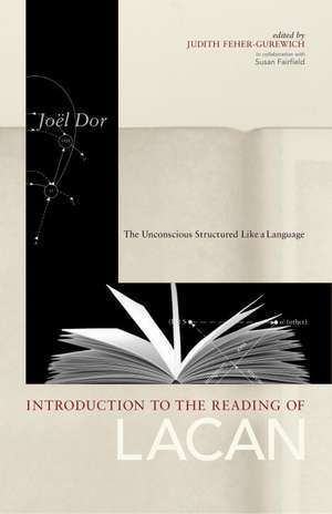 Introduction to the Reading of Lacan de Joel Dor