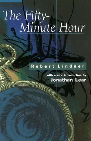 The Fifty-Minute Hour de Robert Mitchell Lindner