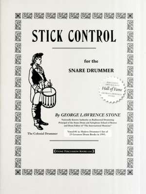 Stick Control: For the Snare Drummer de George L. Stone