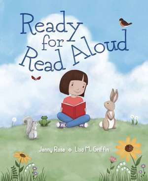 Ready for Read Aloud de Jennie Rose