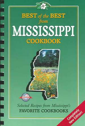 Best of the Best from Mississippi Cookbook: Selected Recipes from Mississippi's Favorite Cookooks de Gwen McKee