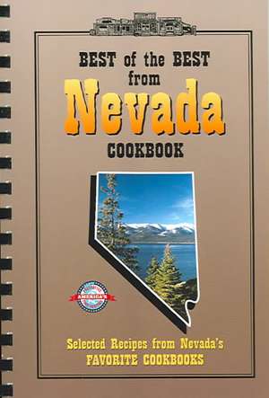 Best of the Best from Nevada Cookbook: Selected Recipes from Nevada's Favorite Cookbooks de Gwen McKee