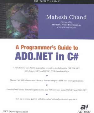 A Programmer’s Guide to ADO.NET in C# de Mahesh Chand