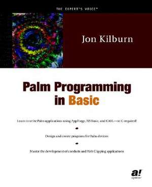 Palm Programming in Basic de Jon Kilburn