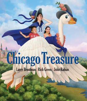 Chicago Treasure de Larry Broutman