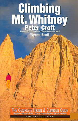 Climbing Mt. Whitney de Peter Croft