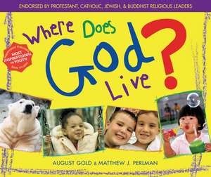 Where Does God Live de August Gold