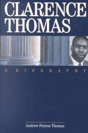 Clarence Thomas de Andrew Peyton Thomas