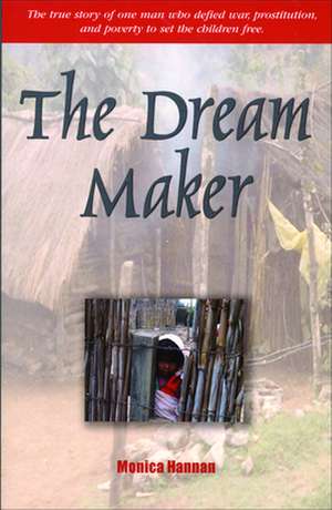 The Dream Maker de Monica Hannan