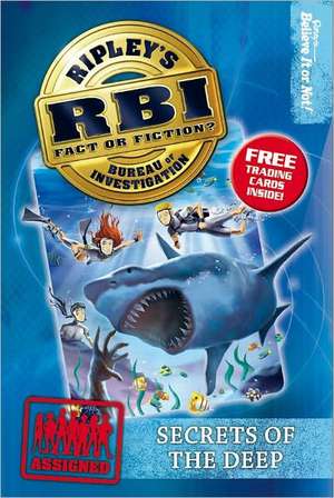 Secrets of the Deep de Ripley Entertainment