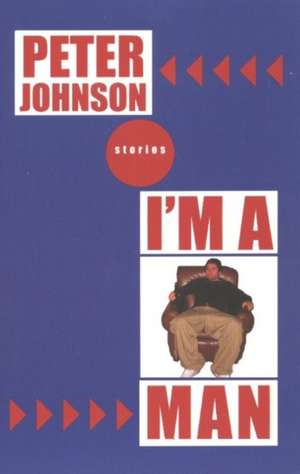 I'm a Man de Peter Johnson