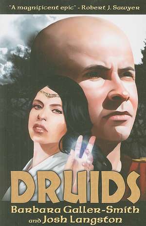 Druids de Barbara Galler-Smith