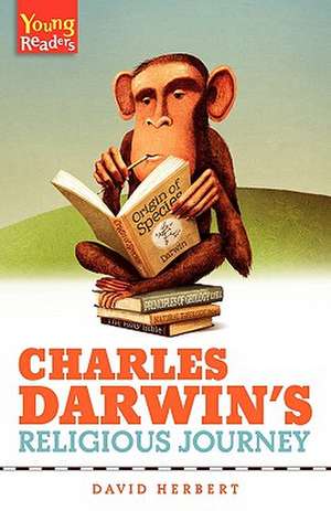 Charles Darwin's Religious Journey de David Herbert