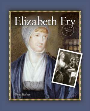 Elizabeth Fry de Terry Barber