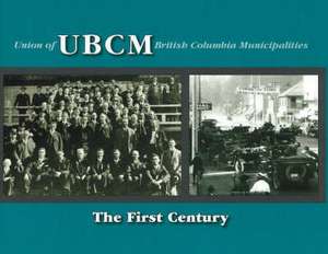 UBCM (Union of British Columbia Municipalities) de Union of British Columbia Municipalities