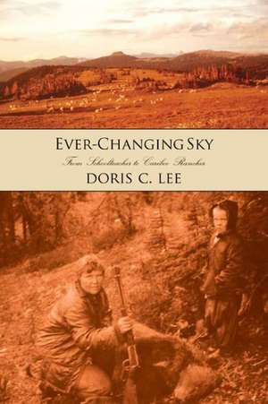 Ever-Changing Sky de Doris C. Lee