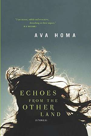 Echoes from the Other Land de Ava Homa