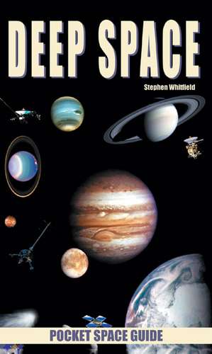 Deep Space Pocket Space Guide de Steve Whitfield