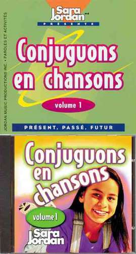 Conjuguons en Chansons de Sara Jordan