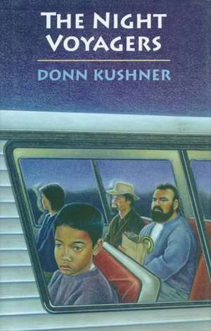 Night Voyagers de Donn Kushner