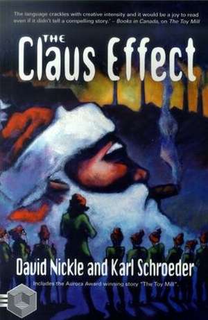 The Claus Effect de David Nickle