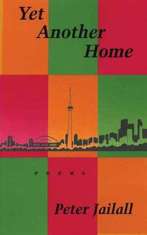 Yet Another Home de Peter Jailall