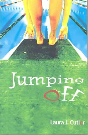 Jumping Off de Laura J Cutler