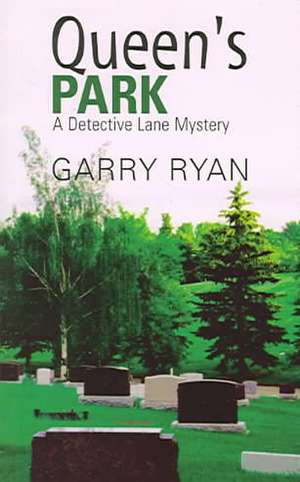 Queen's Park de Garry Ryan