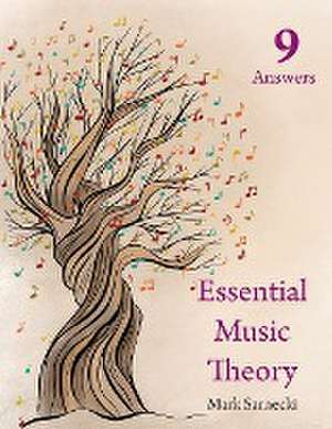 Essential Music Theory Answers 9 de Mark Sarnecki