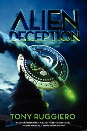 Alien Deception de Tony Ruggiero