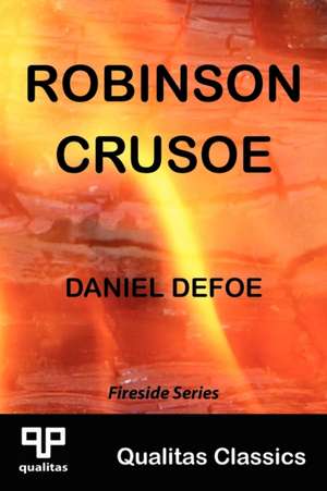 Robinson Crusoe (Qualitas Classics) de Daniel De Foe