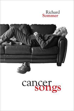 Cancer Songs de Richard Sommer