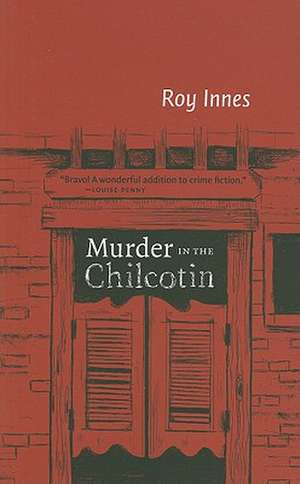 Murder in the Chilcotin de Roy Innes