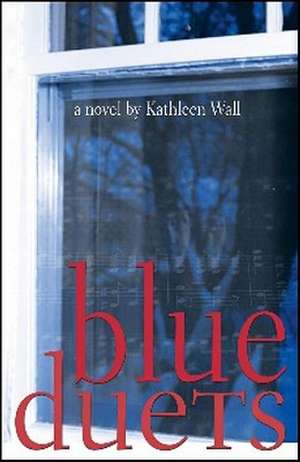 Blue Duets de Kathleen Wall