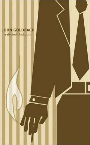 Selected Blackouts de John Goldbach