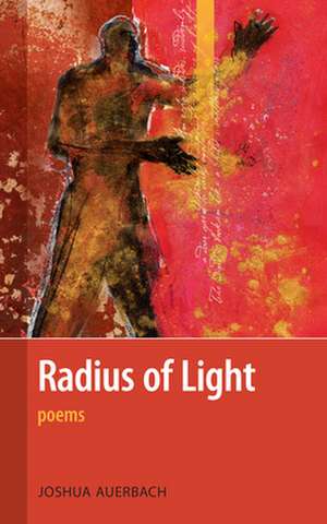 Radius of Light de Joshua Auerbach