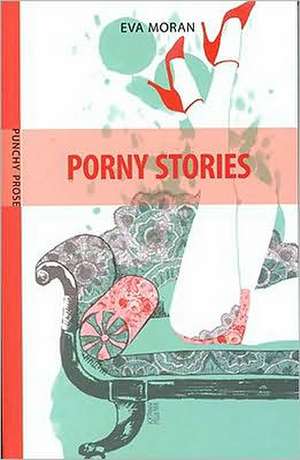 Porny Stories de Eva Moran