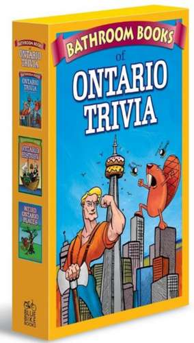 Ontario Trivia Box Set: Bathroom Book of Ontario Trivia, Bathroom Book of Ontario History, Weird Ontario Places de Dan de Figueiredo