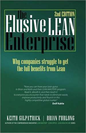 The Elusive Lean Enterprise de Keith Gilpatrick