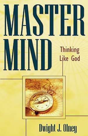 Master Mind de Dwight J. Olney