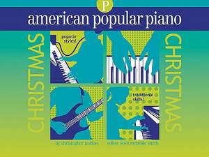 American Popular Piano Christmas - Preparatory Level de Christopher Norton