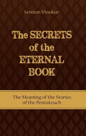 Secrets of the Eternal Book de Semion Vinokur